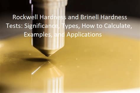 applications of brinell hardness test|brinell hardness test calculator.